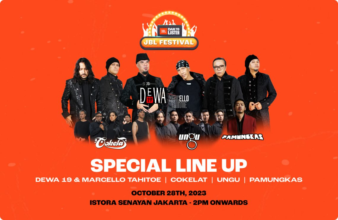 JBL FESTIVAL “DARE TO LISTEN”: SEGERA HADIR UNTUK PERTAMA KALINYA DI JAKARTA